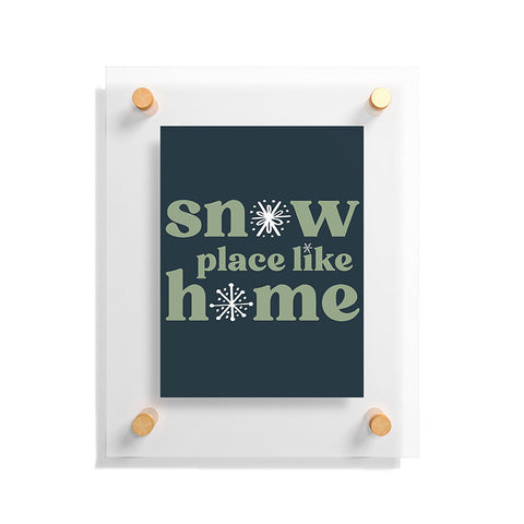 CoastL Studio Snow Place Like Home Floating Acrylic Print