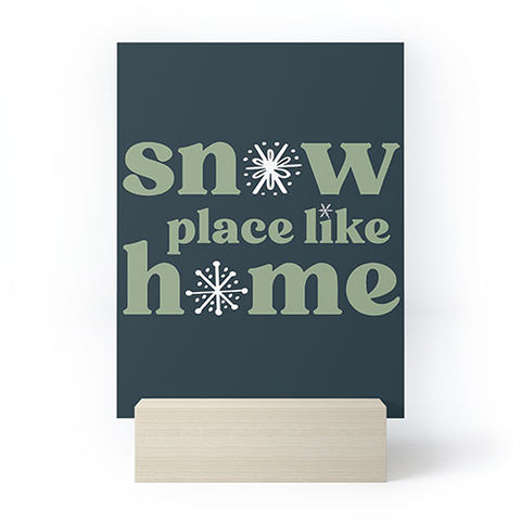 CoastL Studio Snow Place Like Home Mini Art Print