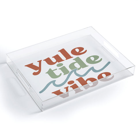 CoastL Studio YuleTide Vibe Acrylic Tray
