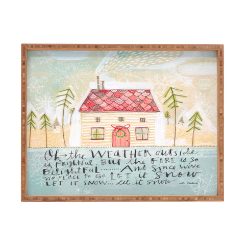 Cori Dantini Let It Snow Let It Snow Let It Snow Rectangular Tray