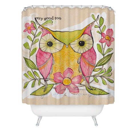 Cori Dantini Very Good Shower Curtain