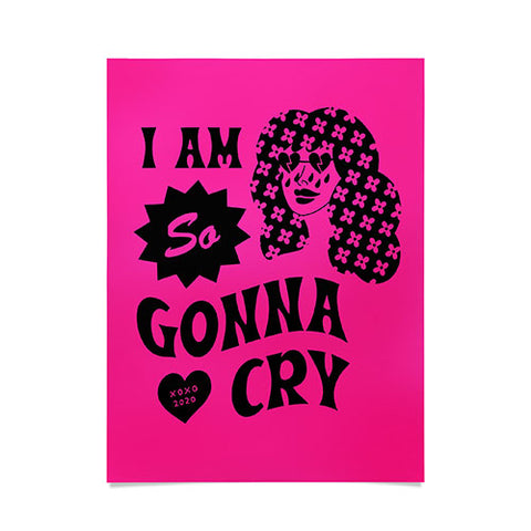 Cowgirl UFO I Am So Gonna Cry Hot Pink Poster