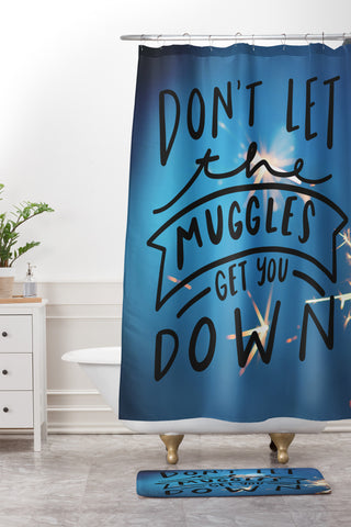 Craft Boner Dont let the muggles get you down Shower Curtain And Mat