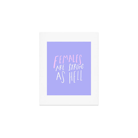 Craft Boner Females are strong as hell center Art Print