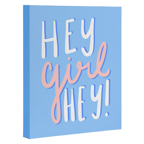 Craft Boner Hey Girl Hey Art Canvas