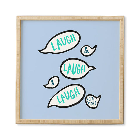 Craft Boner Laugh and laugh some more Framed Wall Art