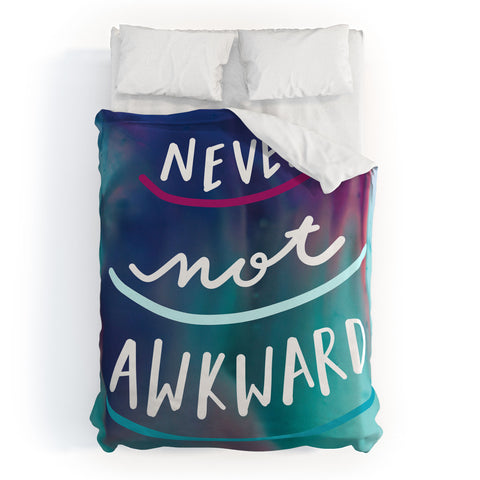 Craft Boner Never not awkward Duvet Cover