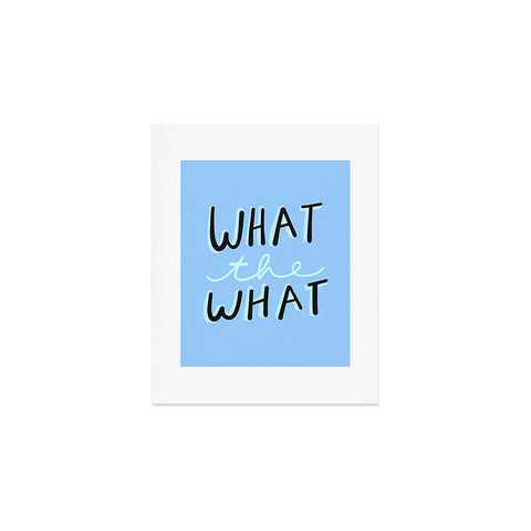 Craft Boner What the what Art Print