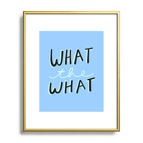 Craft Boner What the what Metal Framed Art Print