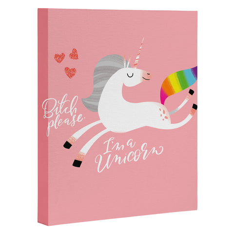 CynthiaF Bitch Please Im a Unicorn Art Canvas