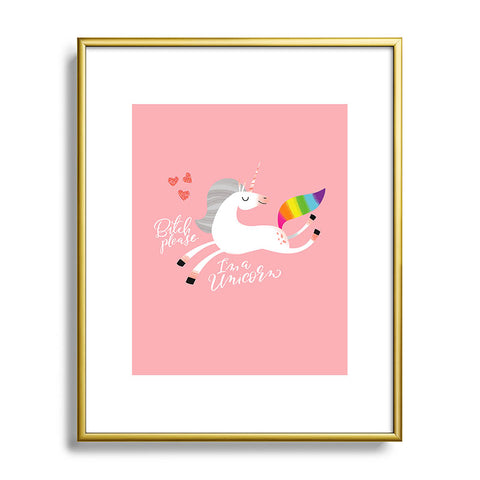 CynthiaF Bitch Please Im a Unicorn Metal Framed Art Print