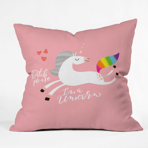 CynthiaF Bitch Please Im a Unicorn Outdoor Throw Pillow