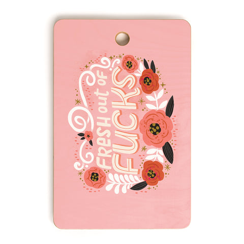 CynthiaF Fresh Out of Fucks Cutting Board Rectangle