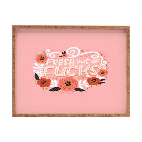 CynthiaF Fresh Out of Fucks Rectangular Tray