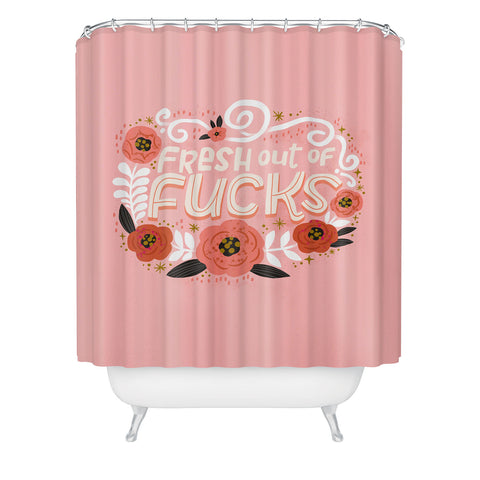 CynthiaF Fresh Out of Fucks Shower Curtain