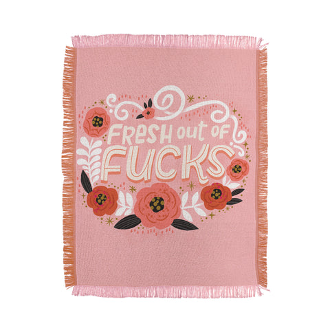 CynthiaF Fresh Out of Fucks Throw Blanket