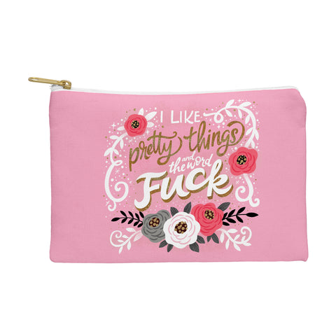 CynthiaF I Like Pretty Things Pouch