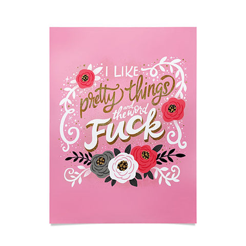 CynthiaF I Like Pretty Things Poster