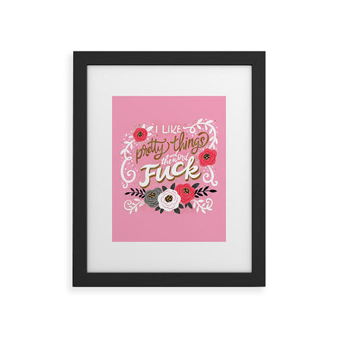 CynthiaF I Like Pretty Things Framed Art Print