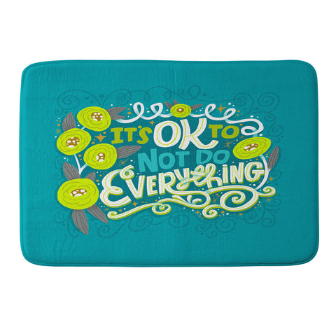 CynthiaF Its OK to Not Do Everything Memory Foam Bath Mat
