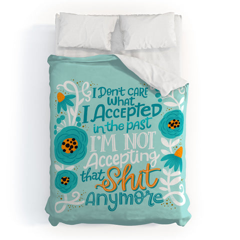 CynthiaF Not Accepting Shit Duvet Cover