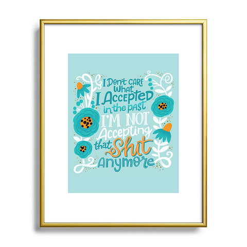 CynthiaF Not Accepting Shit Metal Framed Art Print