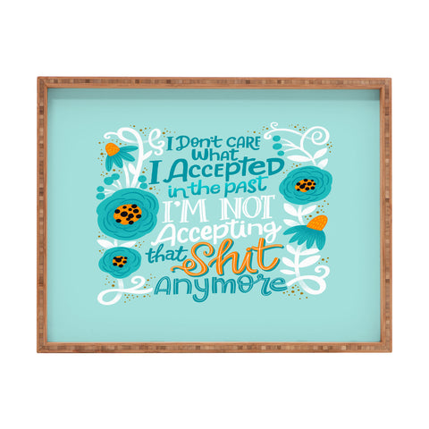 CynthiaF Not Accepting Shit Rectangular Tray