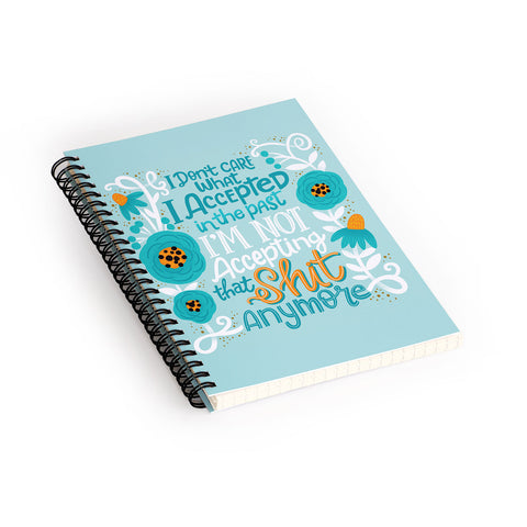 CynthiaF Not Accepting Shit Spiral Notebook
