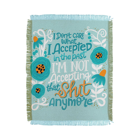 CynthiaF Not Accepting Shit Throw Blanket