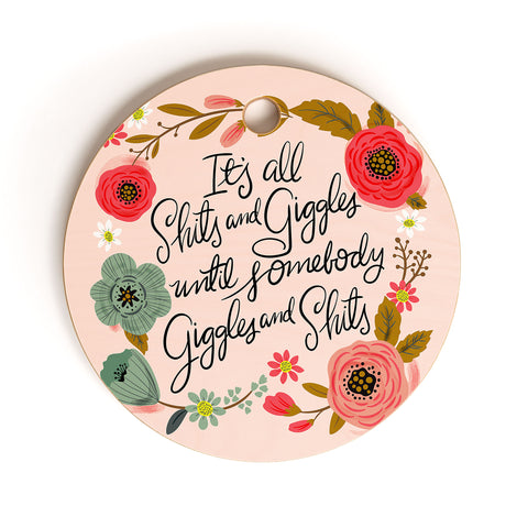 CynthiaF Pretty Sweary Shits n Giggles Cutting Board Round