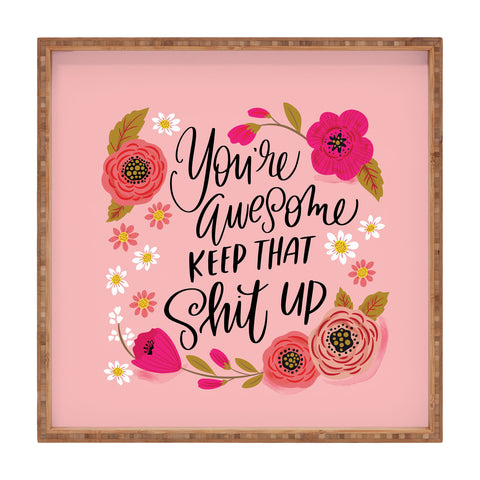 CynthiaF Pretty Sweary Youre Awesome Ke Square Tray