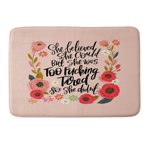 CynthiaF She Was Too Fucking Tired Memory Foam Bath Mat