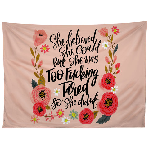 CynthiaF She Was Too Fucking Tired Tapestry