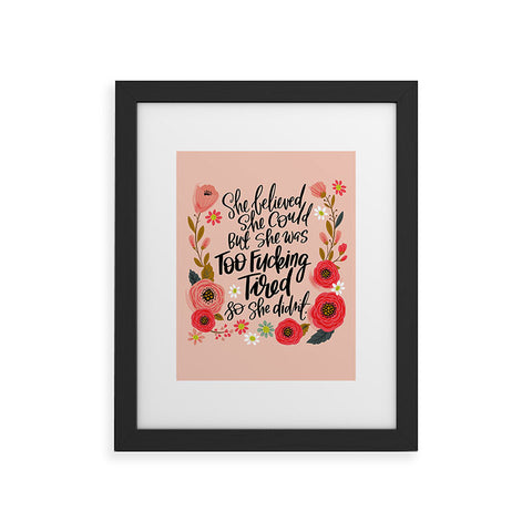 CynthiaF She Was Too Fucking Tired Framed Art Print