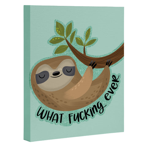 CynthiaF Sloth says Whatfuckingever Art Canvas