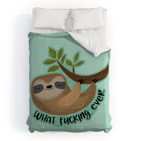 CynthiaF Sloth says Whatfuckingever Comforter