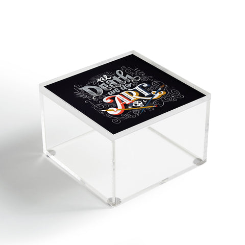 CynthiaF Til Death We Do Art Acrylic Box