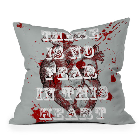 DarkIslandCity No Fear In This Heart Throw Pillow