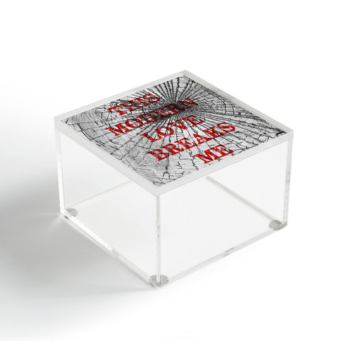 DarkIslandCity This Modern Love Breaks Me Acrylic Box