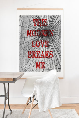 DarkIslandCity This Modern Love Breaks Me Art Print And Hanger