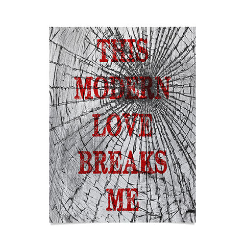 DarkIslandCity This Modern Love Breaks Me Poster
