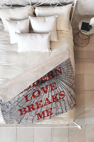 DarkIslandCity This Modern Love Breaks Me Fleece Throw Blanket
