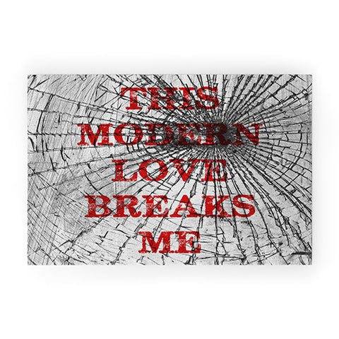 DarkIslandCity This Modern Love Breaks Me Welcome Mat