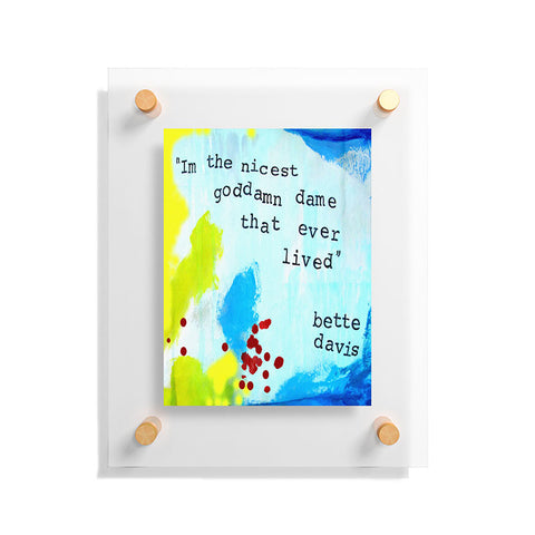 Deb Haugen Nicest Dame Floating Acrylic Print