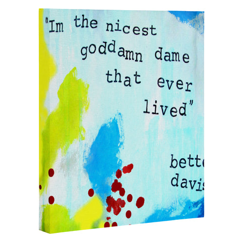 Deb Haugen Nicest Dame Art Canvas