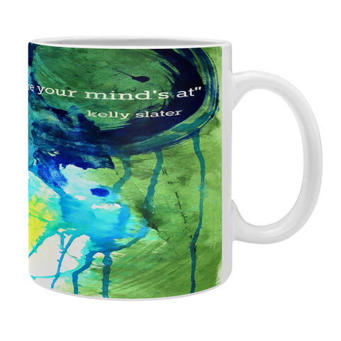 Deb Haugen Slater Quote Coffee Mug