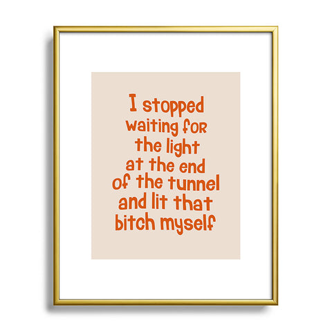 DirtyAngelFace I Stopped Waiting for the Light Metal Framed Art Print