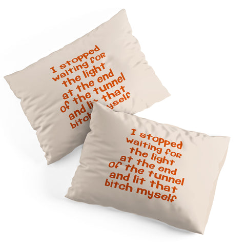 DirtyAngelFace I Stopped Waiting for the Light Pillow Shams