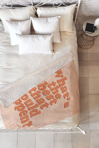 DirtyAngelFace Whats The Best That Could Happen Fleece Throw Blanket