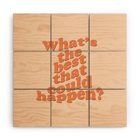 DirtyAngelFace Whats The Best That Could Happen Wood Wall Mural